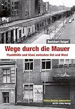 Buchtitel Wege durch die Mauer